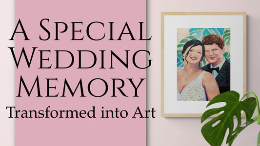 Transforming Special Wedding Memories into Art