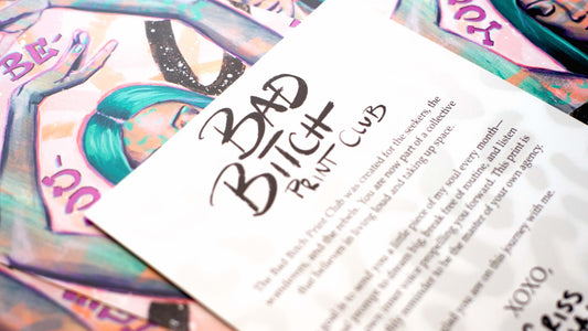 Criss Chaney Bad Bitch Print club monthly art subscription for female empowerment