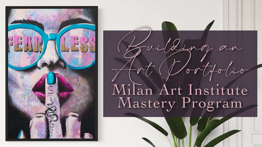 Week 33 Milan Art Institute Mastery Program