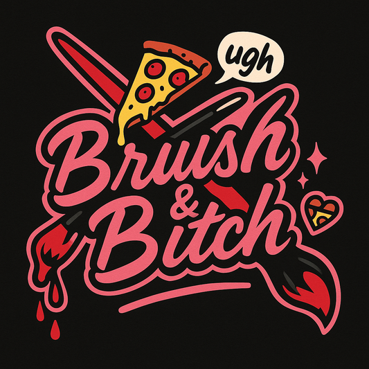 Brush & Bitch