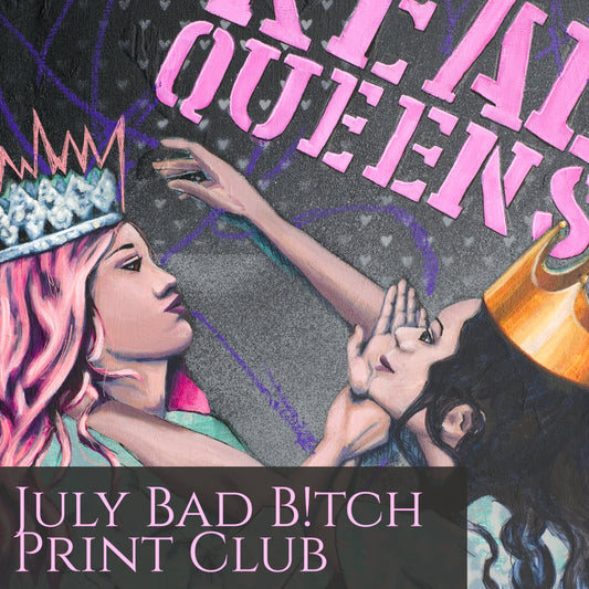 Bad Bitch Print Club Subscription